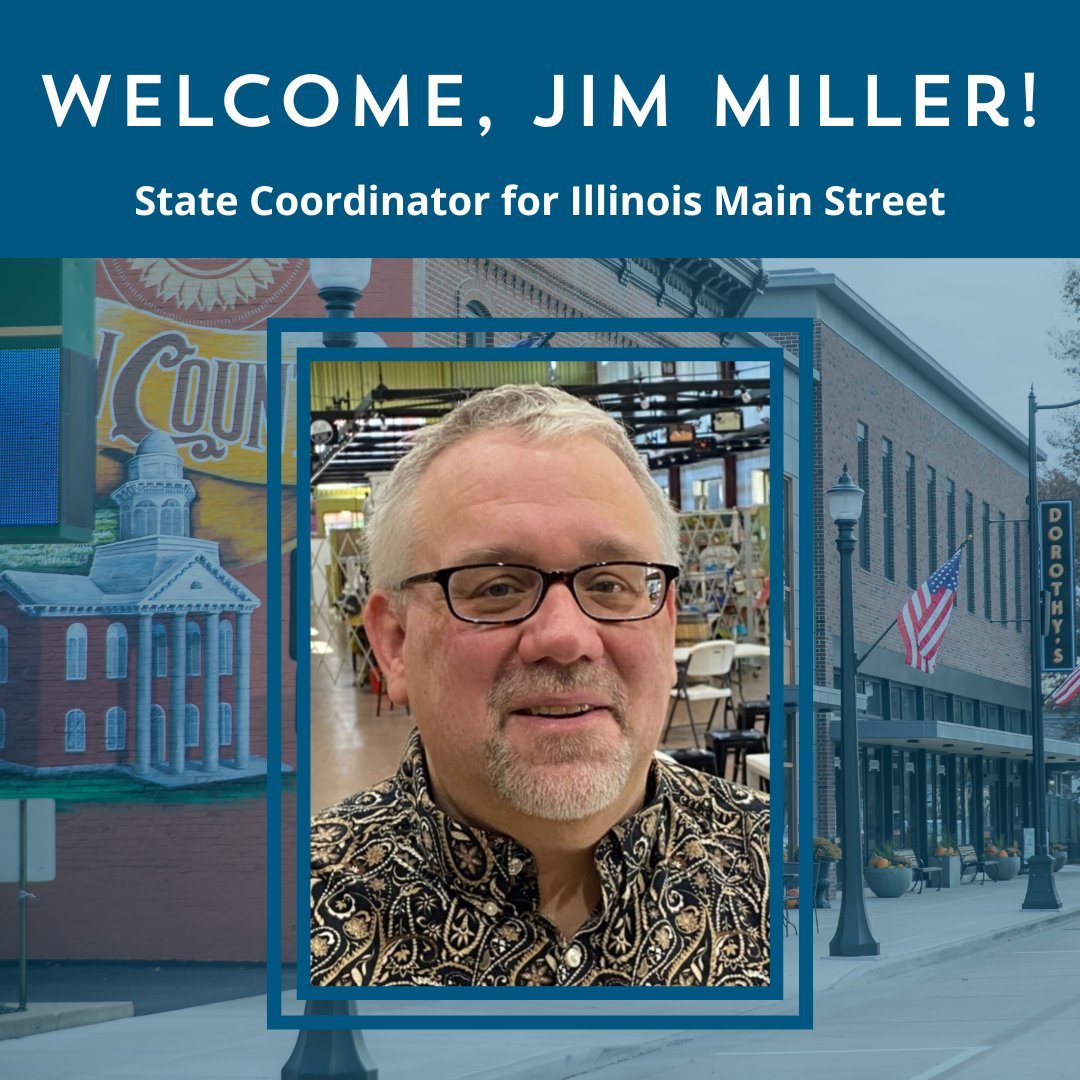 NatlMainStreet's tweet photo. We are excited to announce that Jim Miller is the new state coordinator for @ILMainStreet 🙌 

Jim previously served as the Executive Director at @HistoricValley, a 2012 GAMSA winner, among other roles. He loves local, Dolly Parton, and Dairy Queen. https://t.co/1FYOKD2A3T