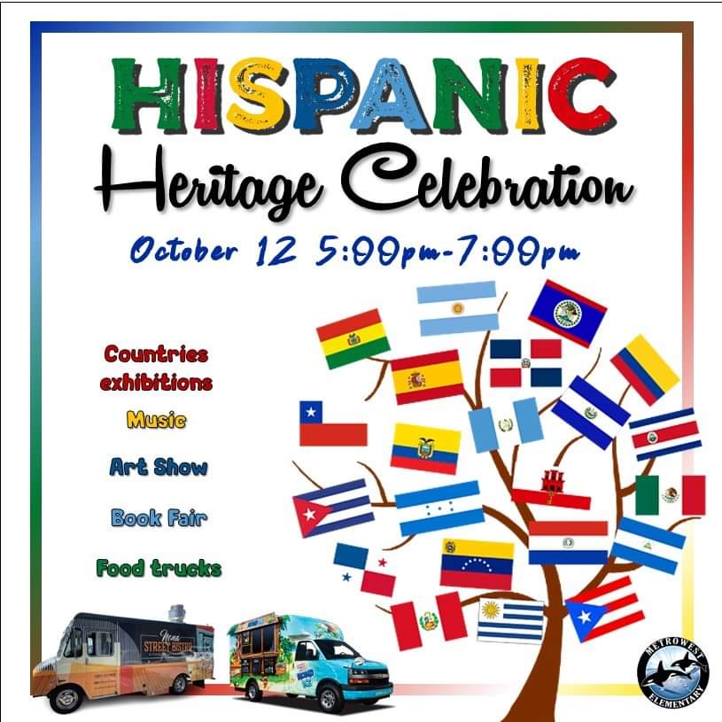 Metrowest_Ocps's tweet photo. Save the Date!!! Let's Celebrate #HispanicHeritageMonth on October 12 from 5:00 p.m. to 7:00 p.m.
Come and enjoy delicious food from food trucks, music, the art show, and visit the book fair!
#OrcaNation #hispanicscholars #hispaniceducators @West_OCPS @MAO_OCPS @OCPS_MSD https://t.co/Ogp1pQ8CZc