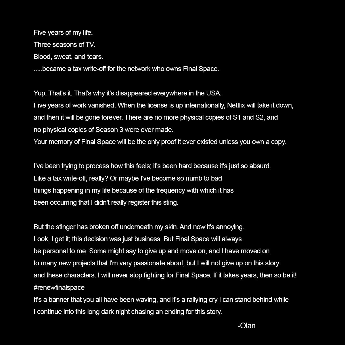 DiscussingFilm's tweet photo. ‘Final Space’ creator Olan Rogers confirms that the series is becoming a tax write-off for Warner Bros Discovery and will be gone forever from all official channels after Netflix takes the series down internationally.

All physical copies of the series have already stopped. https://t.co/hk5EK2MJZI