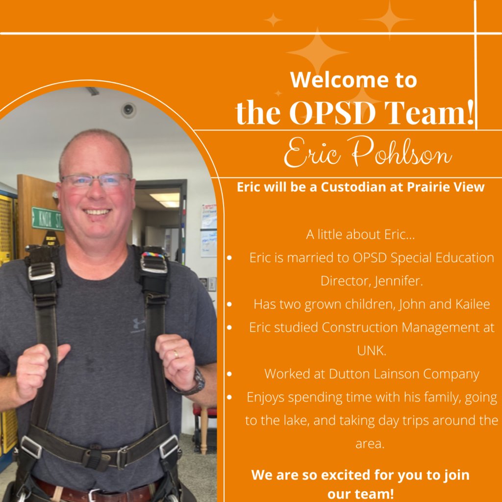 OGIndians's tweet photo. We would like to welcome Eric Pohlson to the OPSD Team for the 2022/23 School Year! Eric will be a Custodian at Prairie View. #GoBigO #OGIndians #TheOGWay #CultureOfConfidence https://t.co/U8mjWQ2u0I