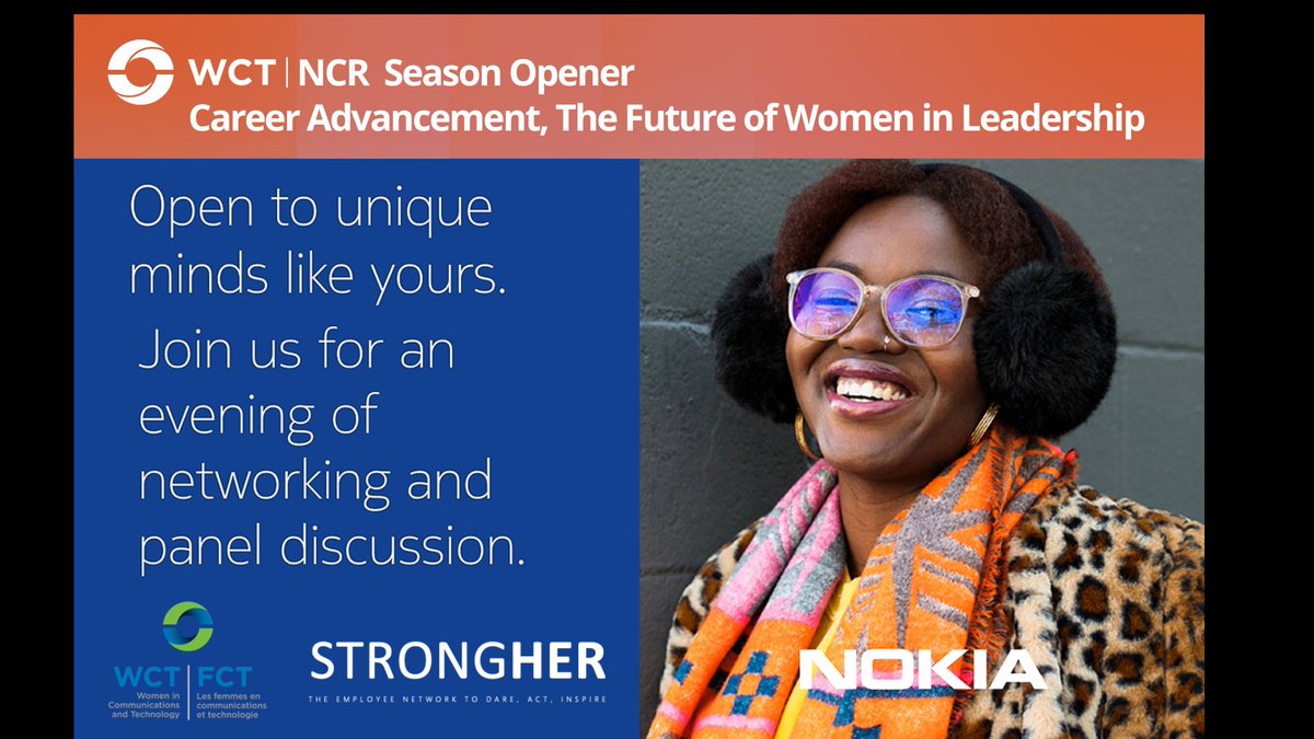 WCT-NCR is partnering with Nokia StrongHer Canada for our 2022-23 Season Opener- Career Advancement: The Future of Women in Leadership 

When: October 27, 2022, Doors open at 6:00 pm

Where: Nokia Canada Main Reception, 600 March Road, Kanata - in person only

Cost: Free