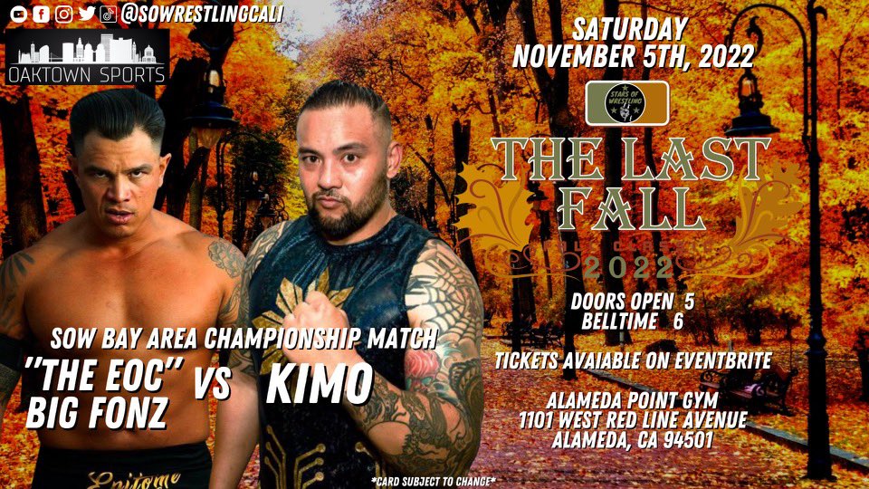 SOWrestlingCali's tweet photo. On Nov 5th at #TheLastFall the long anticipated match between @BigFonzTheEOC vs @kimozilla for the Bay Area Title will go down in Alameda! Don’t miss your opportunity to see this great event. Tix https://t.co/xpXO7wr7Ma #BayArea #Prowrestling #TitleMatch https://t.co/dljomzW20a