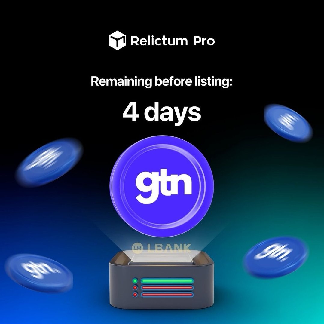RelictumGlobal's tweet photo. GTN will listing in Lbank in 4 days

🤑 BONUSES FOR RETWEET!

🤞 Get 125 #GTN every day!
🔸 Follow Twitter @relictumpro 😉
🔸 Retweet the latest listing date post 📞
🔸 Leave a 💻 comment + ❤️ like the last three tweets

#Relictum #gtn #genesistoken #relictumpro #LBank #Listing https://t.co/G5GDgeMTq8