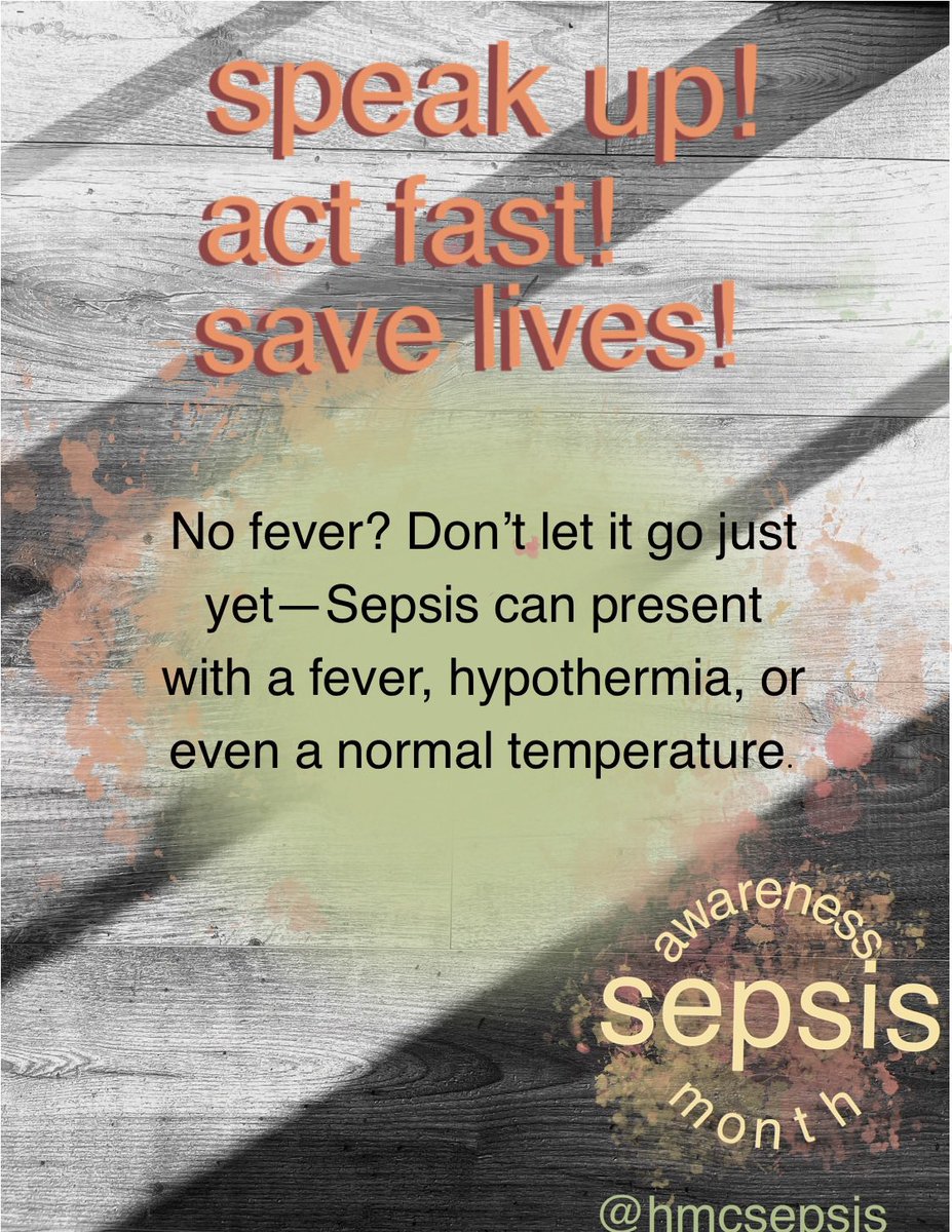 HmcSepsis's tweet photo. Sepsis is tricky!  Don’t let a normal or low temperature fool you. #Sepsis #SepsisAwarenessMonth https://t.co/HdwKQ68Bbj