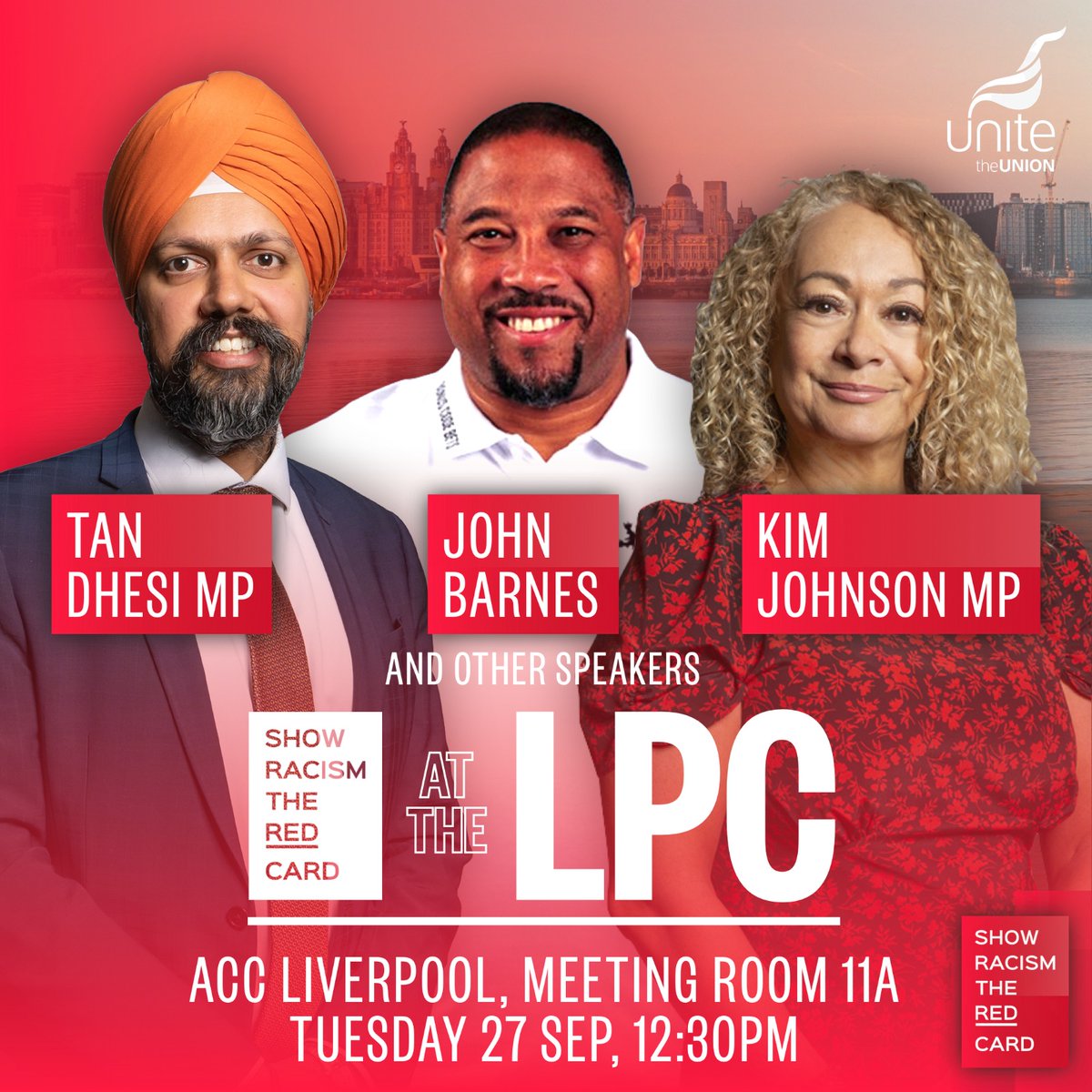 #ShowRacismtheRedCard have a great lineup of speakers for our #LabourConference2022 meeting this Tuesday: @TanDhesi @KimJohnsonMP @officialbarnesy. #Liverpool