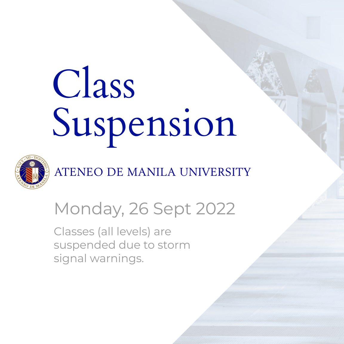 ateneodemanilau's tweet photo. [ADVISORY] Classes in all levels, in all campuses are suspended on Monday, 26 September 2022, due to super typhoon #KardingPH (#Noru). 

Meanwhile, details on changes regarding work arrangements will be announced via Blueboard. https://t.co/aZQ3RXUI6t
