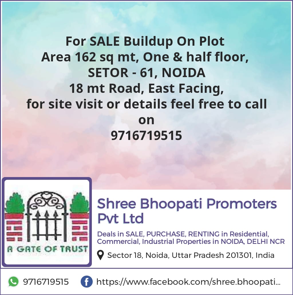 Shree Bhoopati Promoters Pvt Ltd
Deals in SALE, PURCHASE, RENTING in Residential, Commercial, Industrial Properties in NOIDA, DELHI NCR
Whatsapp - 9716719515
Facebook - facebook.com/shree.bhoopati…
Address - Sector 18, Noida, Uttar Pradesh 201301, India