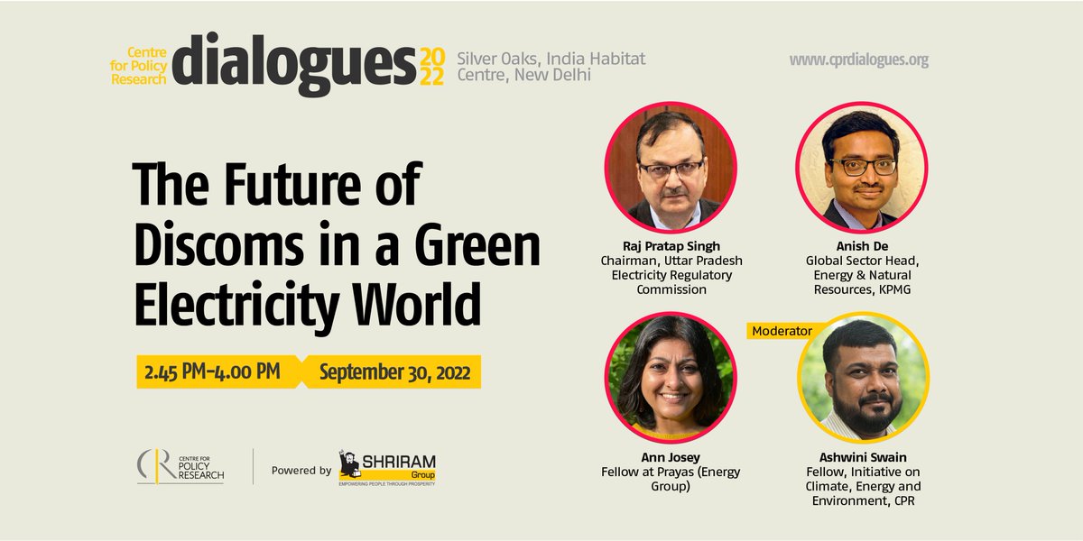 CPR_Climate's tweet photo. At #CPRDialogues2022, @RajPratapSingh, @anishde1969, Ann Josey and @AshwiniKSwain will discuss ‘The Future of Discoms in a Green Electricity World’.

- Sep 30, 2:45 PM
- India Habitat Centre, New Delhi
Register: https://t.co/H3SiGYJCqx https://t.co/fggxpJlxt3