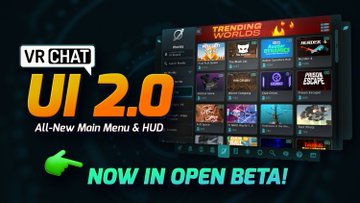 spatialnetworks's tweet image. UI 2.0 is Now in Open Beta! bit.ly/3QVZmAW via @VRChat #spatialnetworks #metaverse #socialVR #VRChat