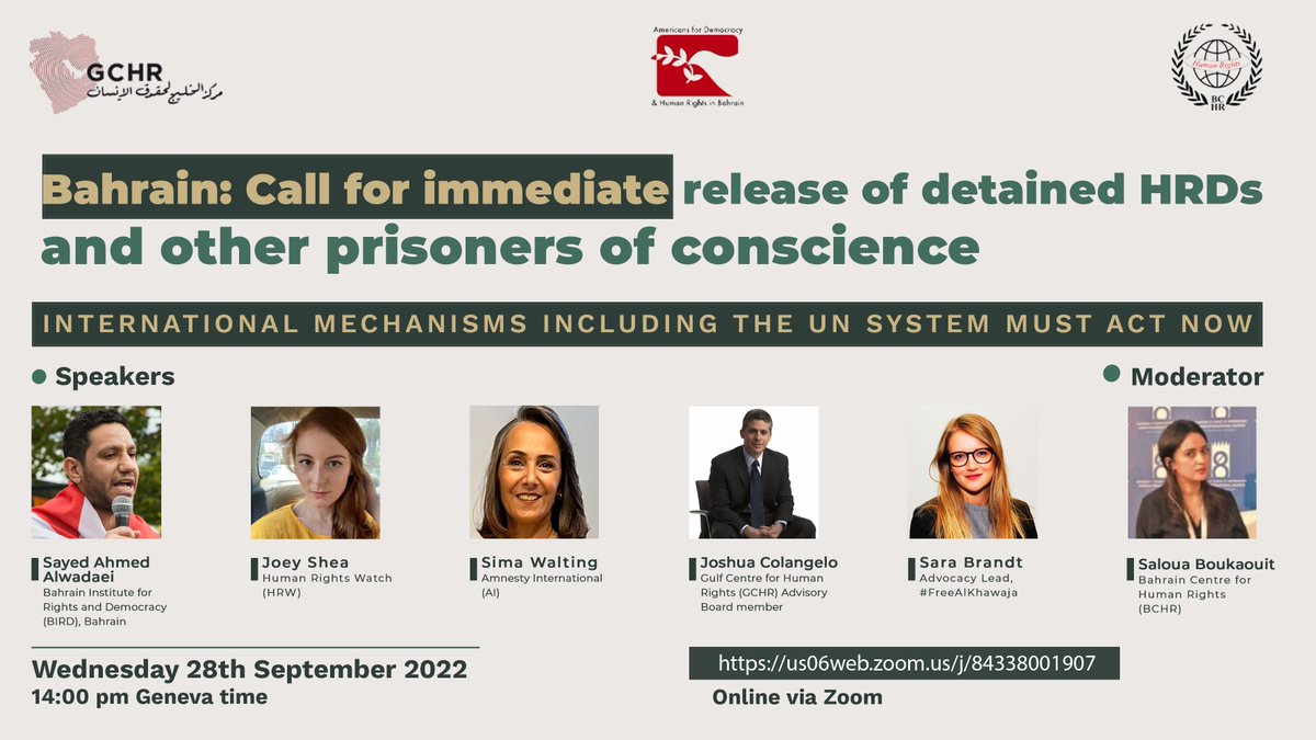 GulfCentre4HR's tweet photo. UN #HRC51
#Bahrain: Call for immediate release of detained HRDs and other prisoners of conscience
Organised by: @ADHRB, @BahrainRights & #GCHR
Date: Wednesday, 28 September 2022
Time: 14:00 pm Geneva time
Location: Online via Zoom
https://t.co/mLzn5FJaWn https://t.co/VMAFJBiKpJ