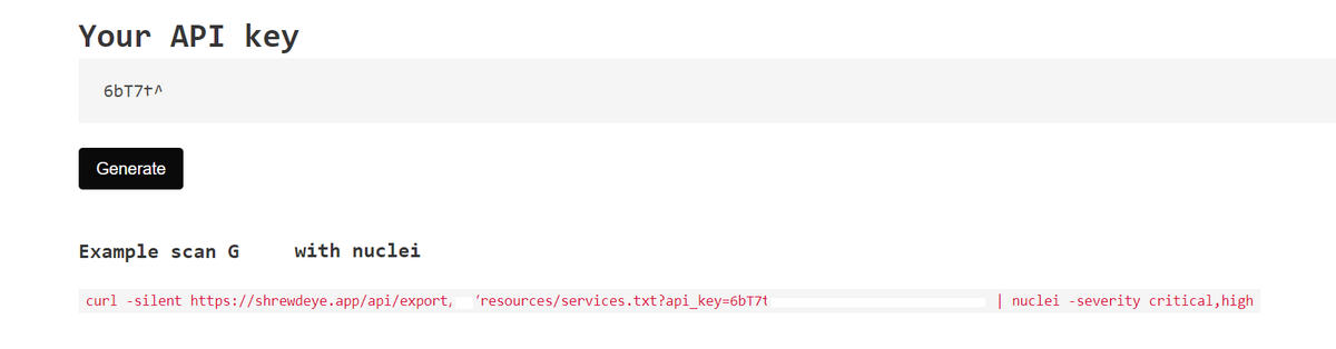 Meet the API! With CURL, you can easily request your scanned resources and send them immediately to the #nuclei. You can find some examples at:

shrewdeye.app/profile/api.

#bugbounty #pentest