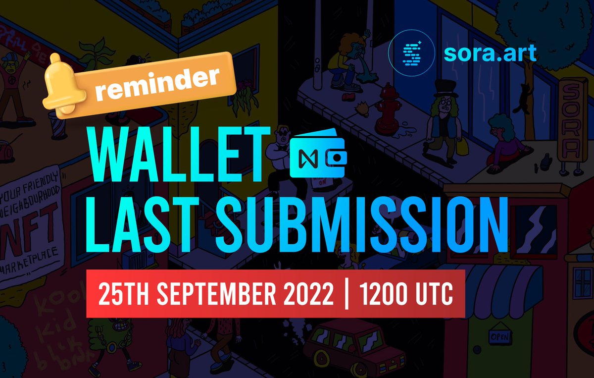 HelloSoraArt's tweet photo. In less than 30 minutes, we will close our wallet submission. Any request for wallet submission will not be attended. 

For any DAO collabs winners, please claim your role and verify your wallet now! 

#SoraTickets #SoraArt #NEARnft #NEAR $NEAR #NFTNEAR #NFTMarketplace #NFTLAUNCH https://t.co/Ua3wCULs8B