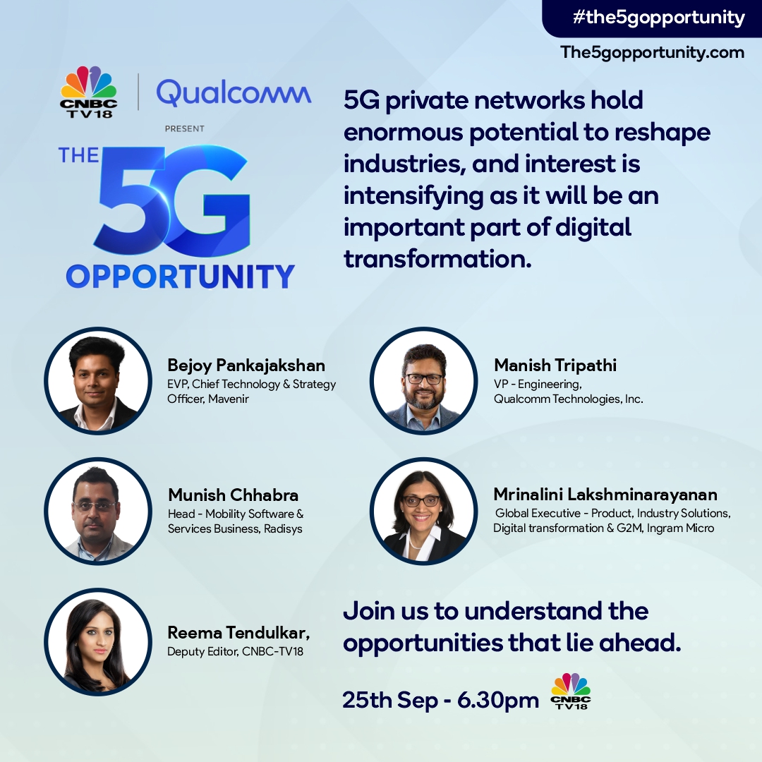 CNBCTV18News's tweet photo. 5G private networks hold enormous potential to reshape industries. Join us to know more about #The5GOpportunity with @Qualcomm

https://t.co/E2RtPZbmZn
 
#technology #privatenetworks #5gtechnology

@mat2673 https://t.co/FCUxjngfYg