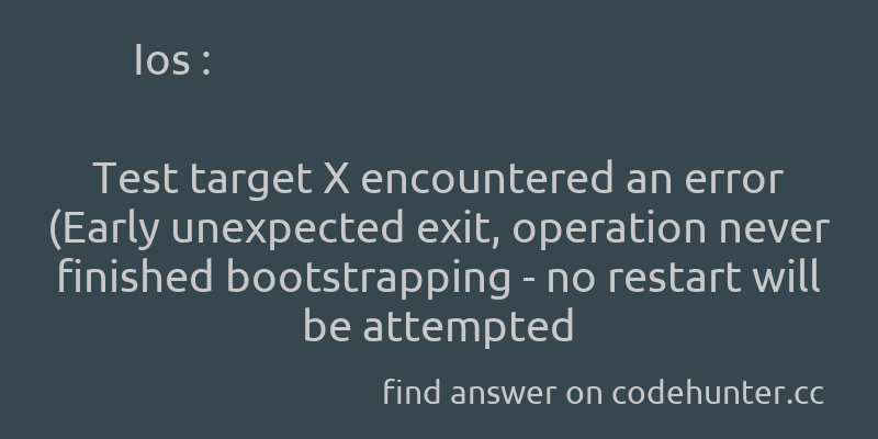korohub's tweet image. Ios: Test target X encountered an error (Early unexpected exit, operation never finished bootstrapping - no restart will be attempted - #ios - #unit-testing - #xcode7 - #ocmock - Answer link : codehunter.cc/a/ios/test-tar…