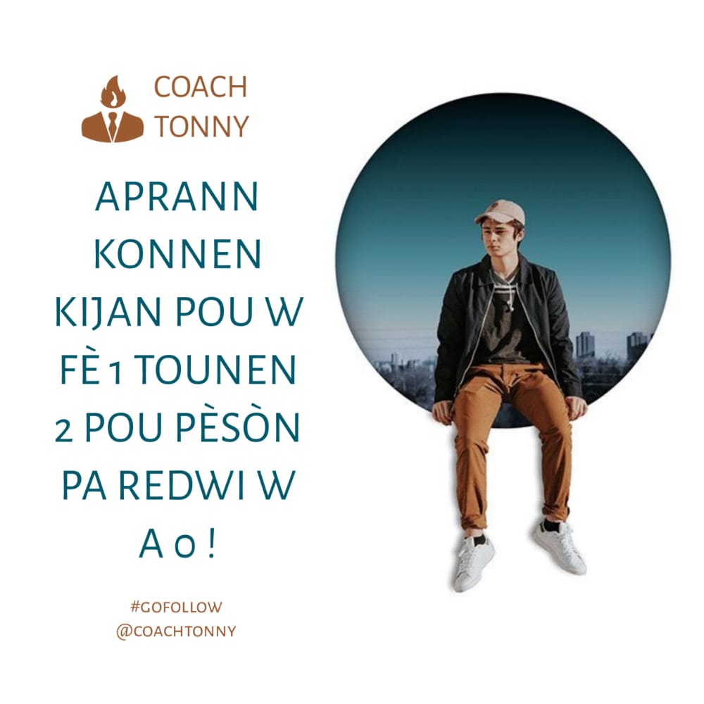 Coach_Tonny_HT's tweet photo. Aprann konnen kijan pou w fè 1 tounen 2 pou pèsòn pa redwi w a 0 !

#quotes #motivation https://t.co/L1Lg8S6UGt