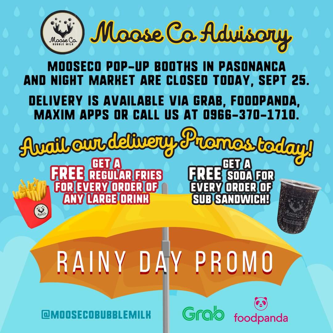moosecobubble's tweet photo. ☔️𝗠𝗼𝗼𝘀𝗲𝗖𝗼 𝗥𝗮𝗶𝗻𝘆 𝗗𝗮𝘆 𝗣𝗥𝗢𝗠𝗢!☔️ ADVISORY: MooseCo Pop-up Booths in Pasonanca and Night Market are closed today. But, delivery is available via Grab, FoodPanda and Maxim Apps, or PM or call us at 0966-370-1710 for orders!
(1/2) https://t.co/65lTHGGRL6