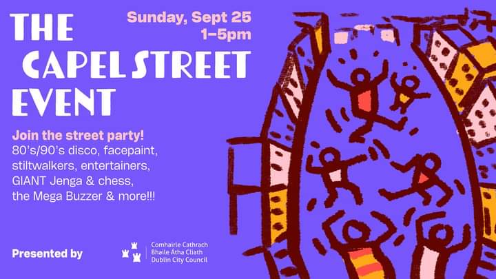 DubCityCouncil's tweet photo. REMINDER: Join our street party event today from 1-5pm on Capel St!! #FreeFamilyEvent #CapelSt https://t.co/TF6vC5vWpH