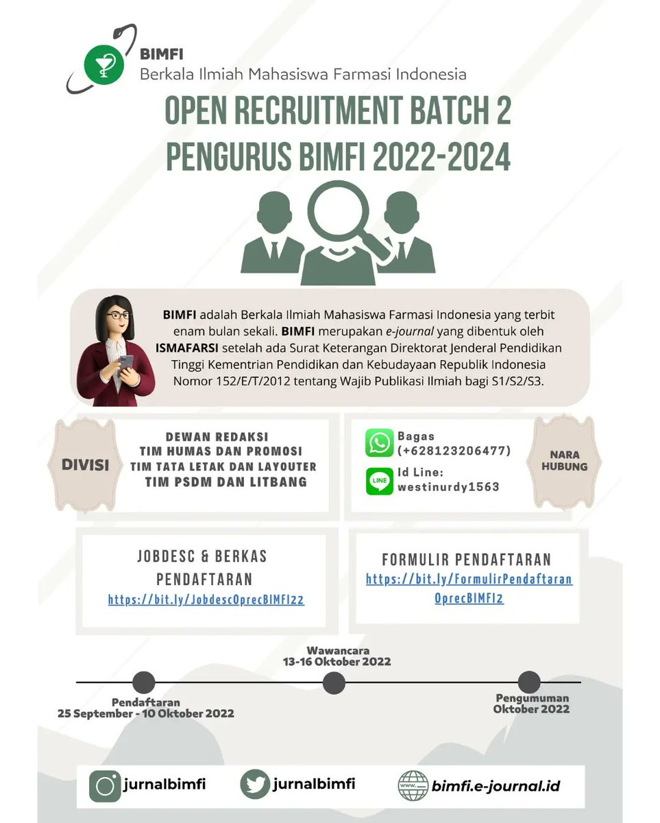 📢[OPEN RECRUITMENT BATCH 2 PENGURUS BIMFI 2022-2024]📢 

🗓Timeline
• Pendaftaran : 25 September - 10 Oktober 2022
• Wawancara : 13 - 16 Oktober 2022
• Pengumuman : Oktober 2022 

📝Formulir : bit.ly/FormulirPendaf…

🔎Jobdesc :
 bit.ly/JobdescOprecBI…
