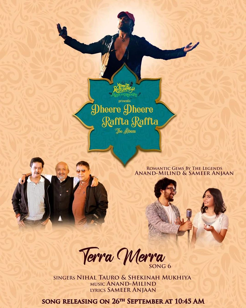Kailash10340327's tweet photo. Next Song #TerraMerra Composed By #AanandMilind, Written By #SameerAnjaan, Sung By #NihalTauro And #ShekinahMukhiya From The Album #DheereDheereRafftaRaffta Will Be Out Tomorrow At 10:45AM On #HimeshReshammiyaMusicAndMelodies YouTube Channel. 

#HimeshReshammiya https://t.co/Q0SJs76xgD