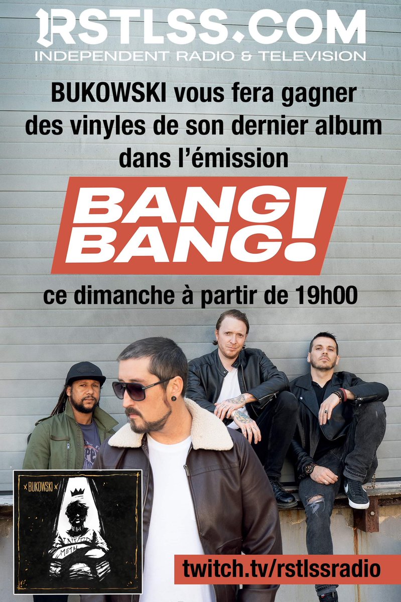 📺 BANG!BANG! 📺

Ce soir à 19h, les Bukowski seront en interview en direct avec nous 🙏❤️ Allez donc vite vous inscrire gratuitement sur twitch.tv/rstlssradio