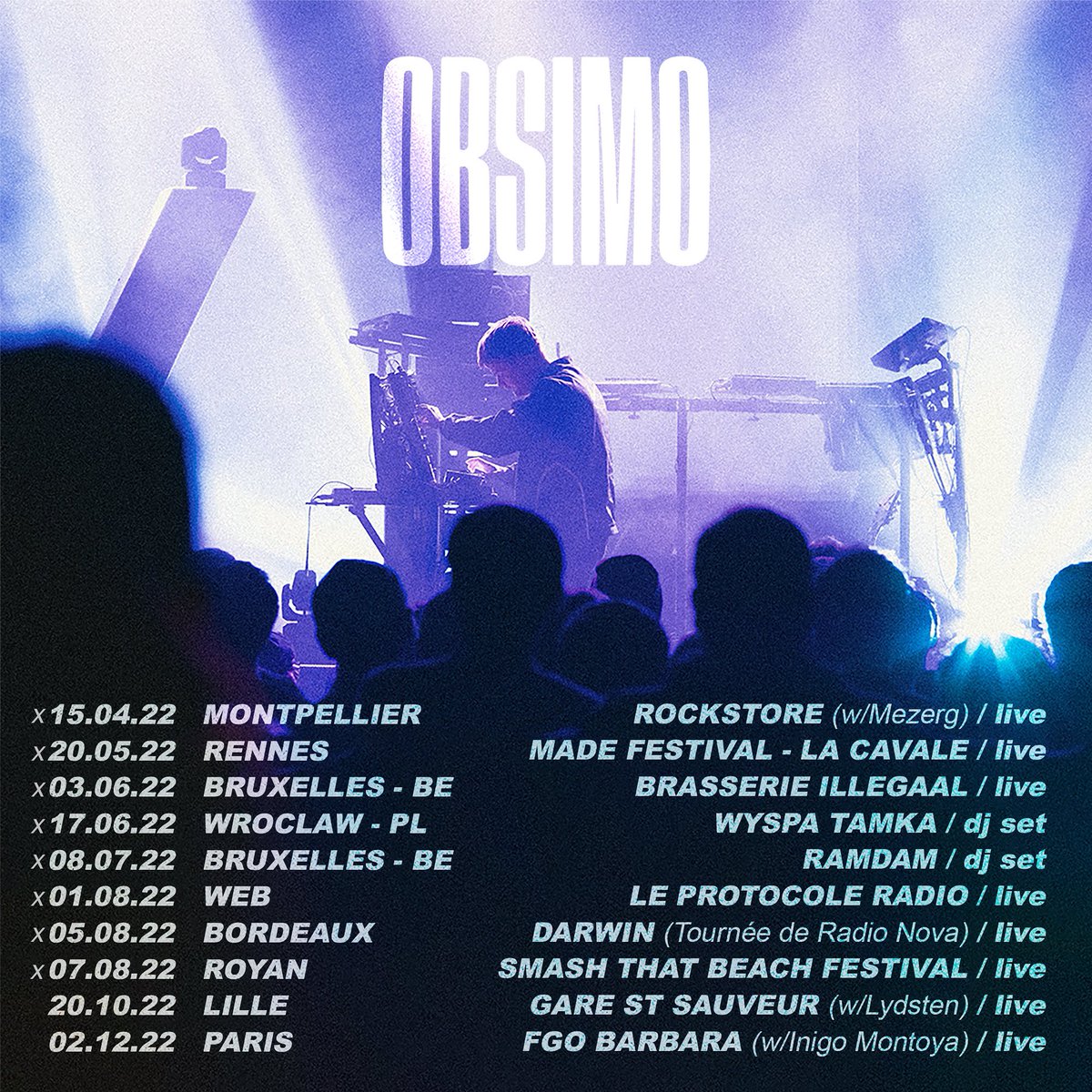 Obsimo_Music's tweet image. 2 nouvelles dates 🌞

Lille - Gare St Sauveur
Paris - @fgobarbara