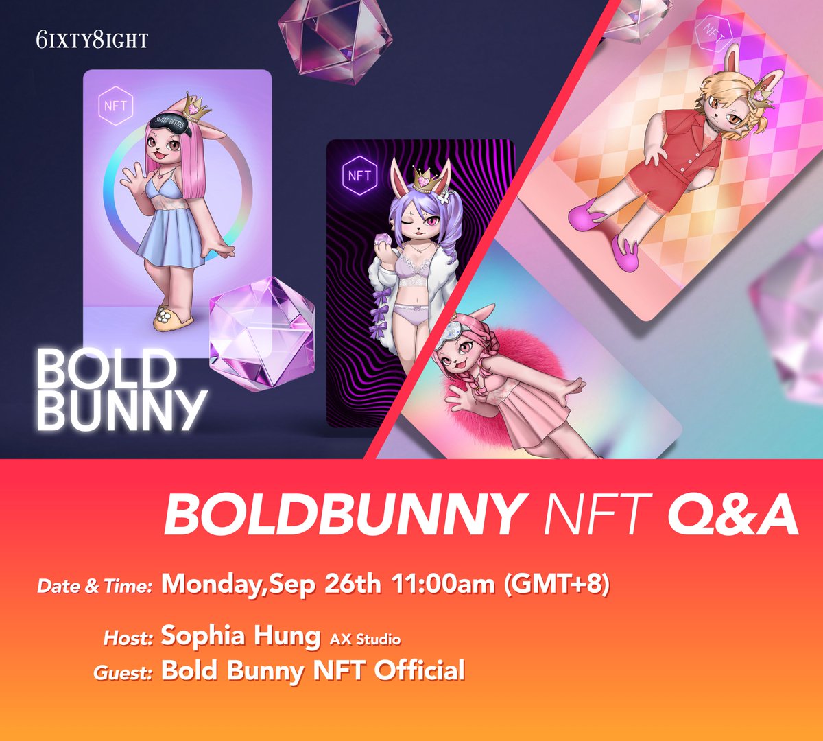 Happening 11:00 AM GMT+8 tomorrow: Join us for a very special Q&amp;A with AX Studio and <a href="/6IXTY8IGHT68/">6IXTY8IGHT</a> ! Ask your burning questions about the Bold Bunny NFT collection, and stand to win Bold Bunny NFTs and other goodies.