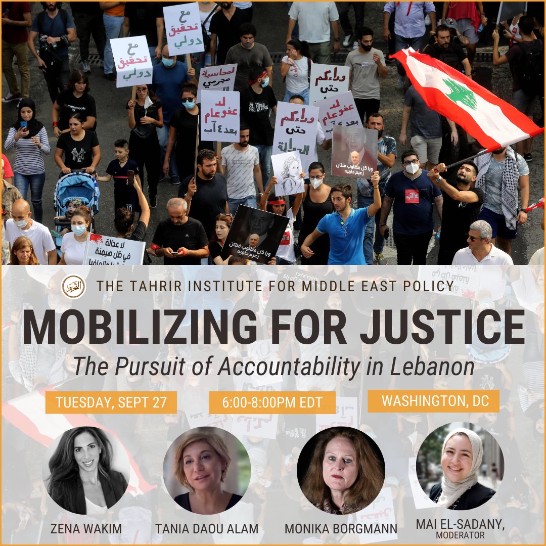 🗓 In DC and planning for the week ahead? 

Be sure you've RSVPed to join <a href="/TimepDC/">The Tahrir Institute for Middle East Policy</a> for a critical conversation on accountability in Lebanon featuring 3 remarkable advocates: Zena Wakim (<a href="/NowActs/">Accountability Now</a>), <a href="/DaouAlam/">Tania Daou-Alam</a>, and <a href="/MonikaBorgmann/">Monika Borgmann</a>.

Details here: timep.org/events/9-27-ev…