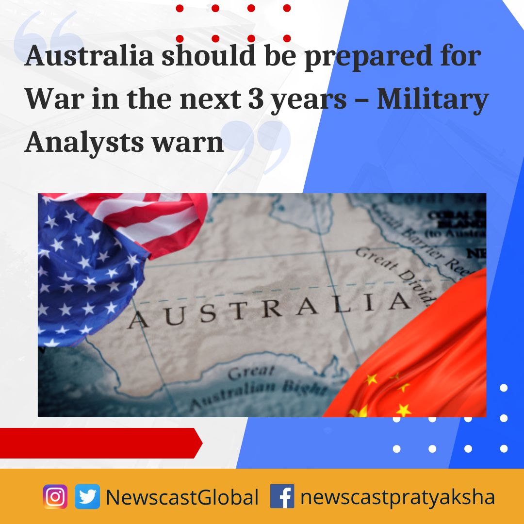 NewscastGlobal's tweet photo. #Australia should be prepared for #War in the next 3 years – #MilitaryAnalysts warn
https://t.co/LpLZqvdqek https://t.co/q1GVc3sfrP