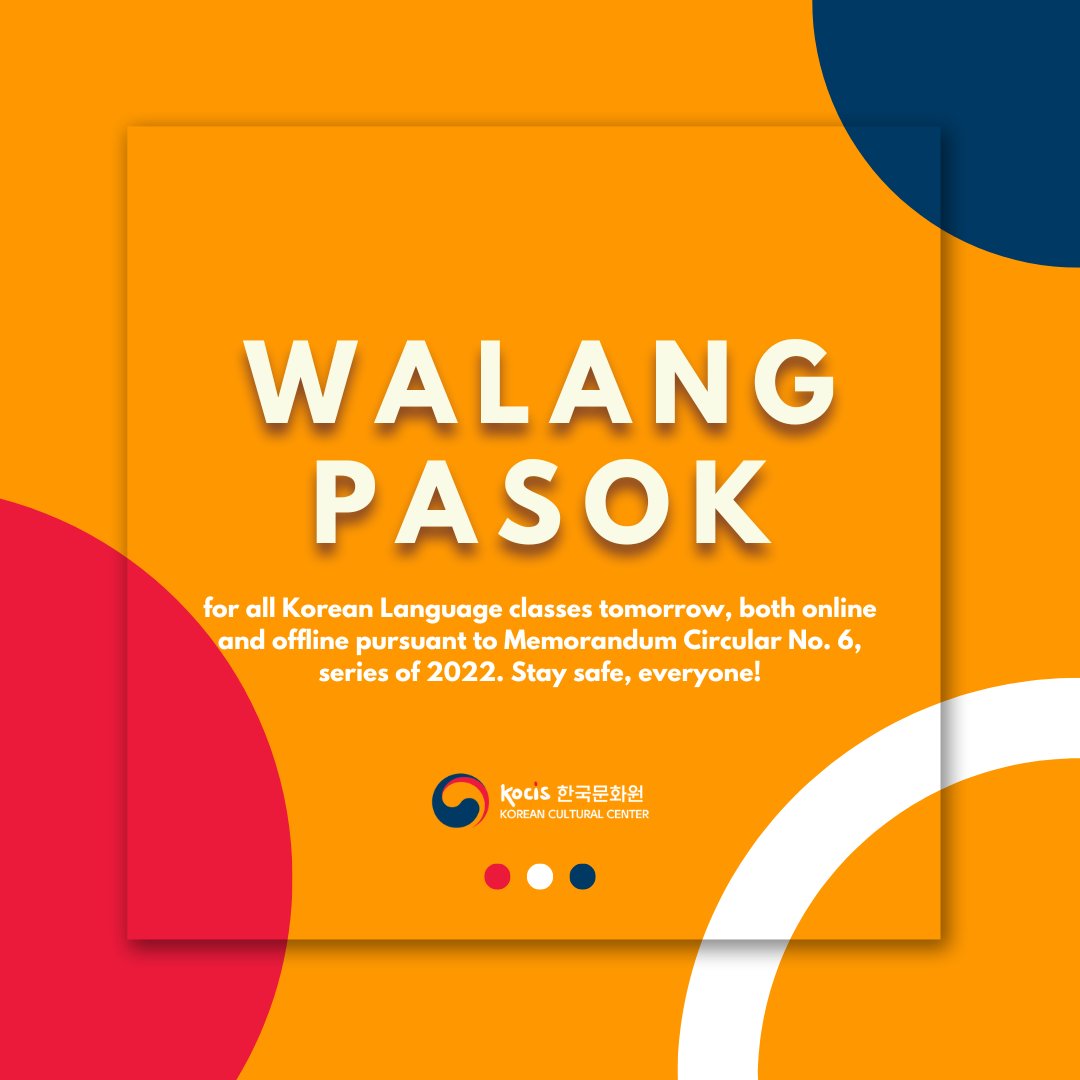 KCCPHIL's tweet photo. ALL CLASSES ARE SUSPENDED tomorrow, both online and offline, pursuant to Memorandum Circular No. 6, series of 2022. Stay safe everyone!

#KCCPhil #KCCPHXCLASSES https://t.co/jjsOiagoyI