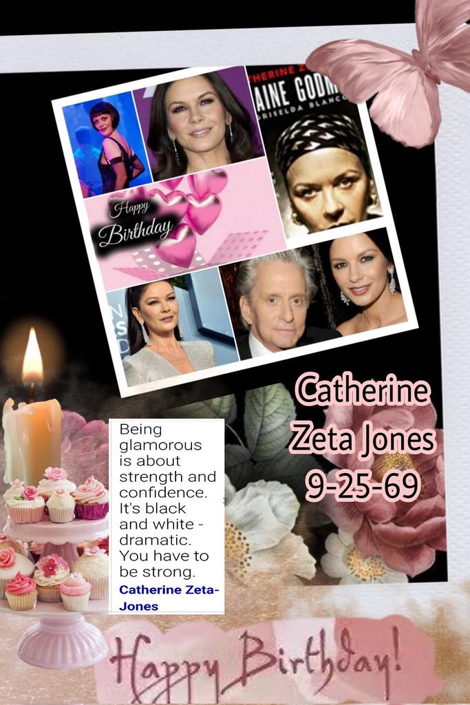 Happy birthday, Catherine Zeta Jones    