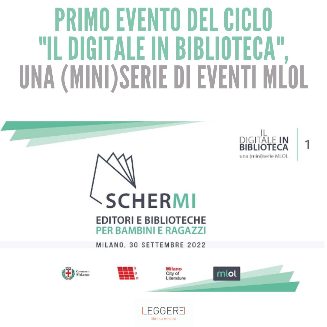 leggeresrl's tweet photo. Segnaliamo il primo evento del ciclo "Il digitale in biblioteca", Una (mini)serie di eventi MLOL, che si intitolerà "Schermi.
Biblioteche ed editori per bambini e ragazzi" e si terrà in presenza a Milano a Palazzo Reale il 30 Settembre.
Iscrizioni: https://t.co/RZfdyiJBuA https://t.co/S5FtmXDKgT