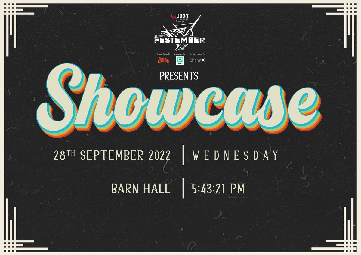 festember's tweet photo. #Festember is thrilled to present ‘Showcase’, a mere glimpse into the atmosphere of the cultural festival of #NIT Trichy. So come and witness this charming #spectacle at 5 PM on 28th September at Barn Hall for an experience of a lifetime. https://t.co/JfY4UVDg22