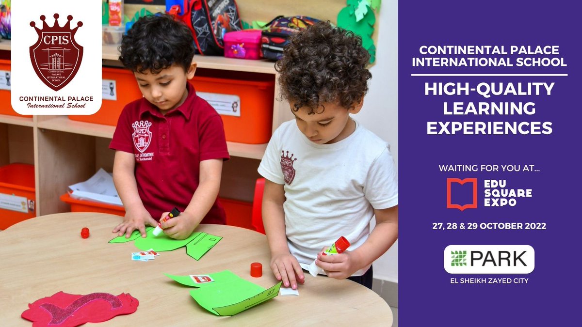 edusqexpo's tweet photo. Continental Palace International School (CPIS) – One of the Top International Schools in West Cairo.
CPIS philosophy: “CREATIVE, PASSIONATE, INNOVATIVE and SUCCESSFUL” reflects their understanding &amp; beliefs.
Visit #CPIS booth at #EDU_Square_Expo from 27 to 29 October @ #ZED_Park https://t.co/dnHWOYfmbb