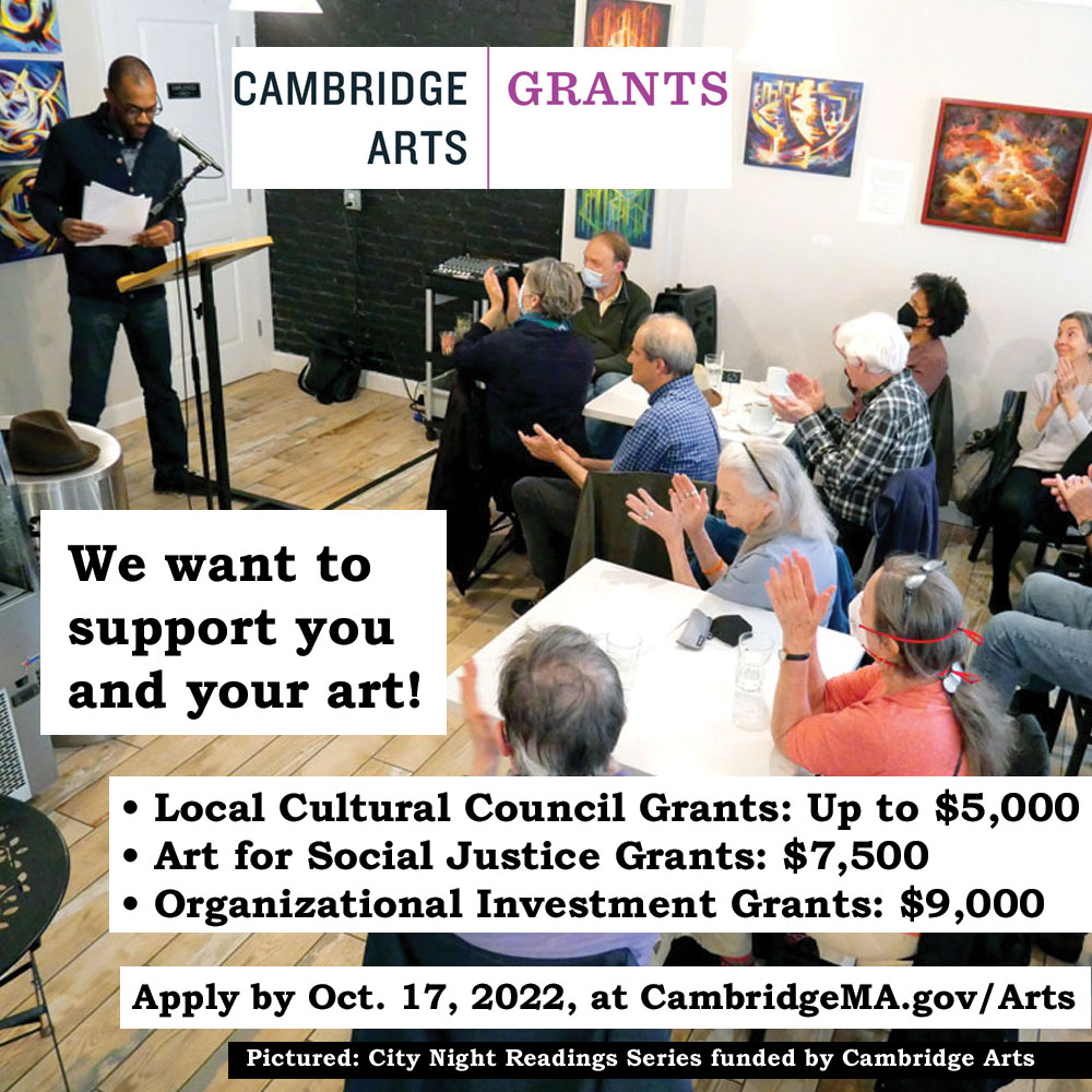 CambridgeArts's tweet photo. Apply for #CambridgeArts grants:
• Local Cultural Council Grants in partnership with @masscultural Council (up to $5,000) 
• Art for Social Justice Grants ($7,500)
• Organizational Investment Grants ($9,000)
Deadline: Oct. 17, 2022
https://t.co/NBips1xnuN
#CambridgeMA #CambMA https://t.co/4iQRkOrgqk