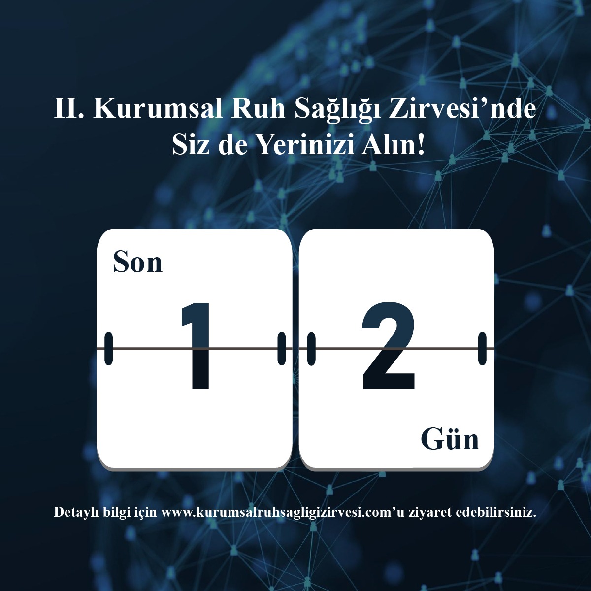 Teknolojik Dönüşümün Kurumsal Ruh Sağlığına Etkisi temalı etkinliğimize son 12 gün kaldı. 8 Ekim'de gerçekleştireceğimiz II. Kurumsal Ruh Sağlığı Zirvesi'nde siz de yerinizi alın!