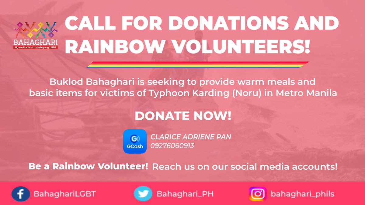 Bahaghari_PH's tweet photo. BE A RAINBOW VOLUNTEER OR DONATE! 🏳️‍🌈

#BuklodBahaghari is now calling for donations and Rainbow Volunteers for our upcoming relief operations. We are seeking to provide warm food and basic items for communities in Metro Manila hard-hit by #KardingPH.

#ReliefPH
#BuklodBahaghari https://t.co/Ka05ANEnam