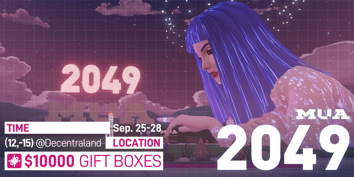 MUA_MUADAO's tweet photo. 📢MUA 2049 FINALLY kicks off today‼️

👯Let's get together in @decentraland and participate in a massive #giveaway of $10,000 worth of tokens &amp; #NFTs!

✅Complete the quest: https://t.co/7DgiwyalqY

🍭Find your blind box and all kinds of #airdrop candy await you! 

#TOKEN2049 https://t.co/QHeZxg8RHl