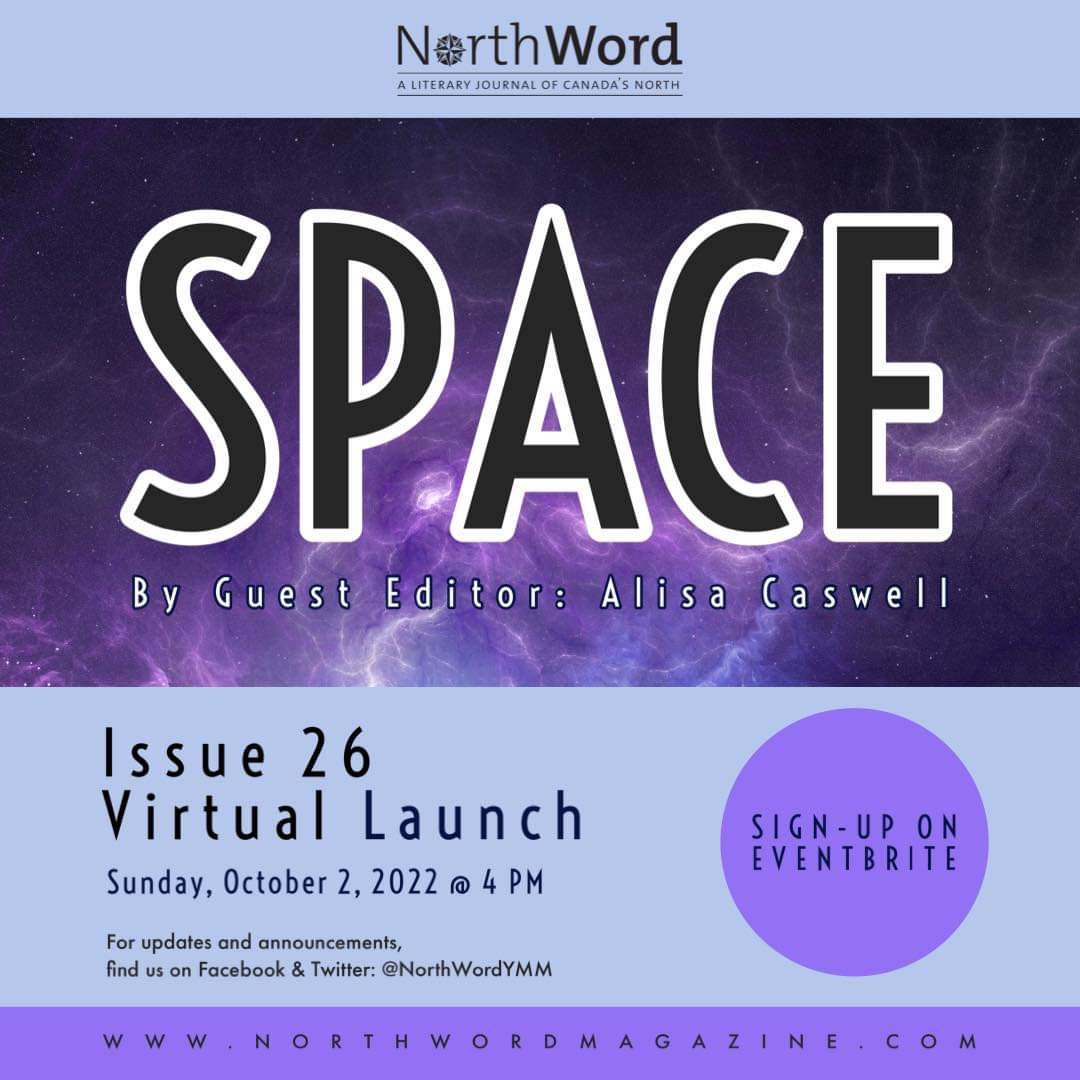 It’s next Sunday, Oct. 2! Join us for the virtual launch of our Issue 26 - the Space issue. 4PM (MST). Free.Guest Editor:<a href="/AlisaCaswell/">Alisa Caswell 🇨🇦🌻</a>.Sign up on Eventbrite: eventbrite.com/e/northword-ma…
Enjoy a beautiful afternoon of poetry/prose and open mic. #ymm <a href="/ArtsCouncilWB/">Arts Council Wood Buffalo</a> <a href="/sundas6/">Sundas S (her/she)</a> <a href="/fridhed/">Hanna Fridhed</a>