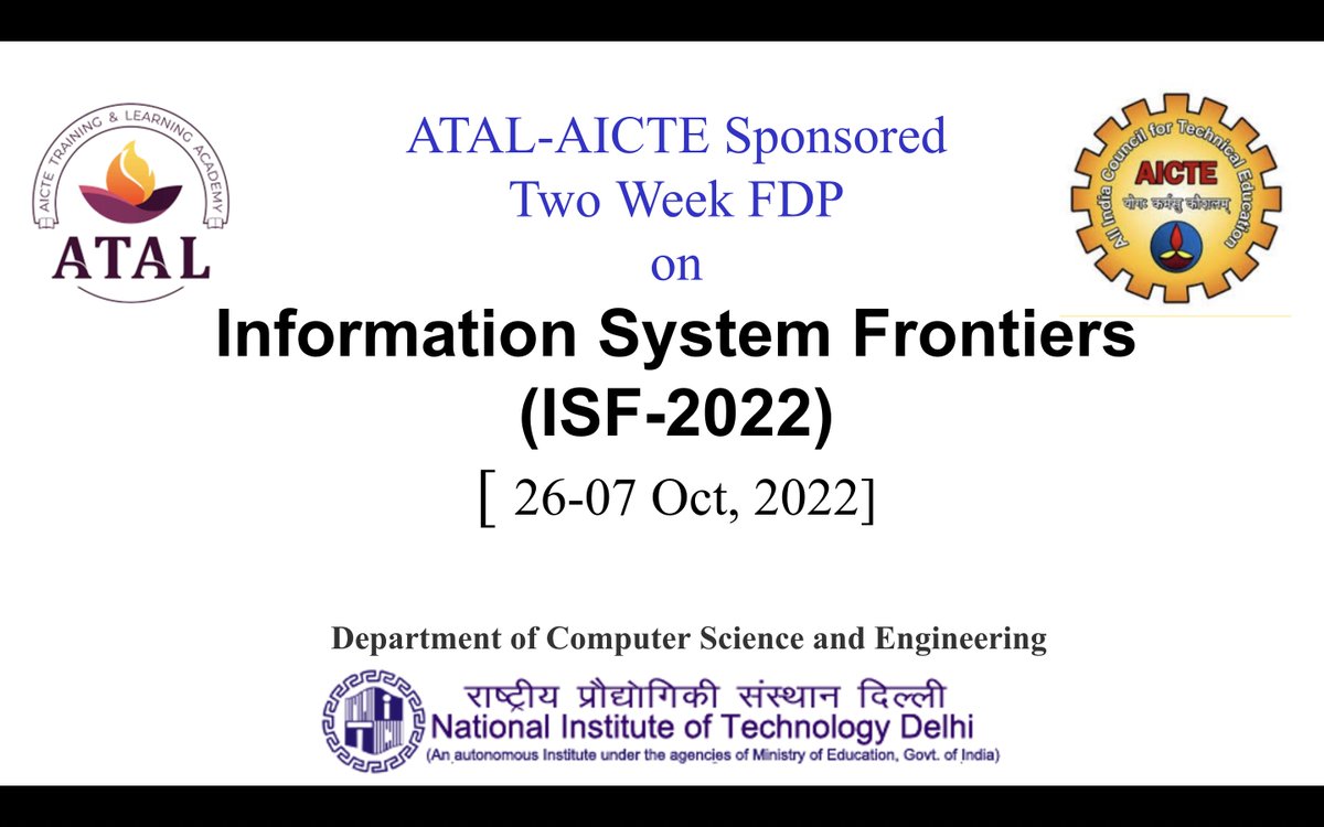 Chandr_Prakash's tweet photo. All set for the ATAL-AICTE Sponsored Two week FDP on Information System Frontiers (ISF2022) by CSE Department of NIT Delhi,   1st Week  Online, 2nd Week Offline. 
#ATALFDP #NITDelhi #ISF22 #AICTE #CSENITDelhi #knowledge #session #seminaronline https://t.co/lvID6zhWmT