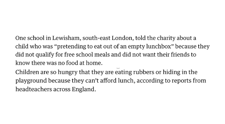 PhilipArdagh's tweet photo. I do not have the words to express the anger I feel that this is happening in a rich country, such as the UK, in 2022 and the fact that, if their past record is anything to go by, this Government will do fuck all about it. CHILDREN GOING HUNGRY IS NOT OKAY (From @guardian) https://t.co/eVR55sGv0p