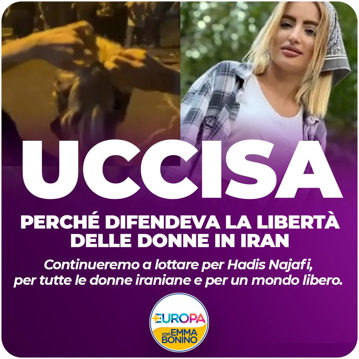 Piu_Europa's tweet photo. Aveva solo 20 anni Hadis Najafi ed è stata uccisa con 6 colpi di proiettile dalla feroce repressione del regime teocratico degli ayatollah iraniani. 
Continueremo a lottare per loro, e per tutte le donne perseguitate da modelli religiosi oppressivi.
Simona Viola @iladonatio https://t.co/g27vG59pPp