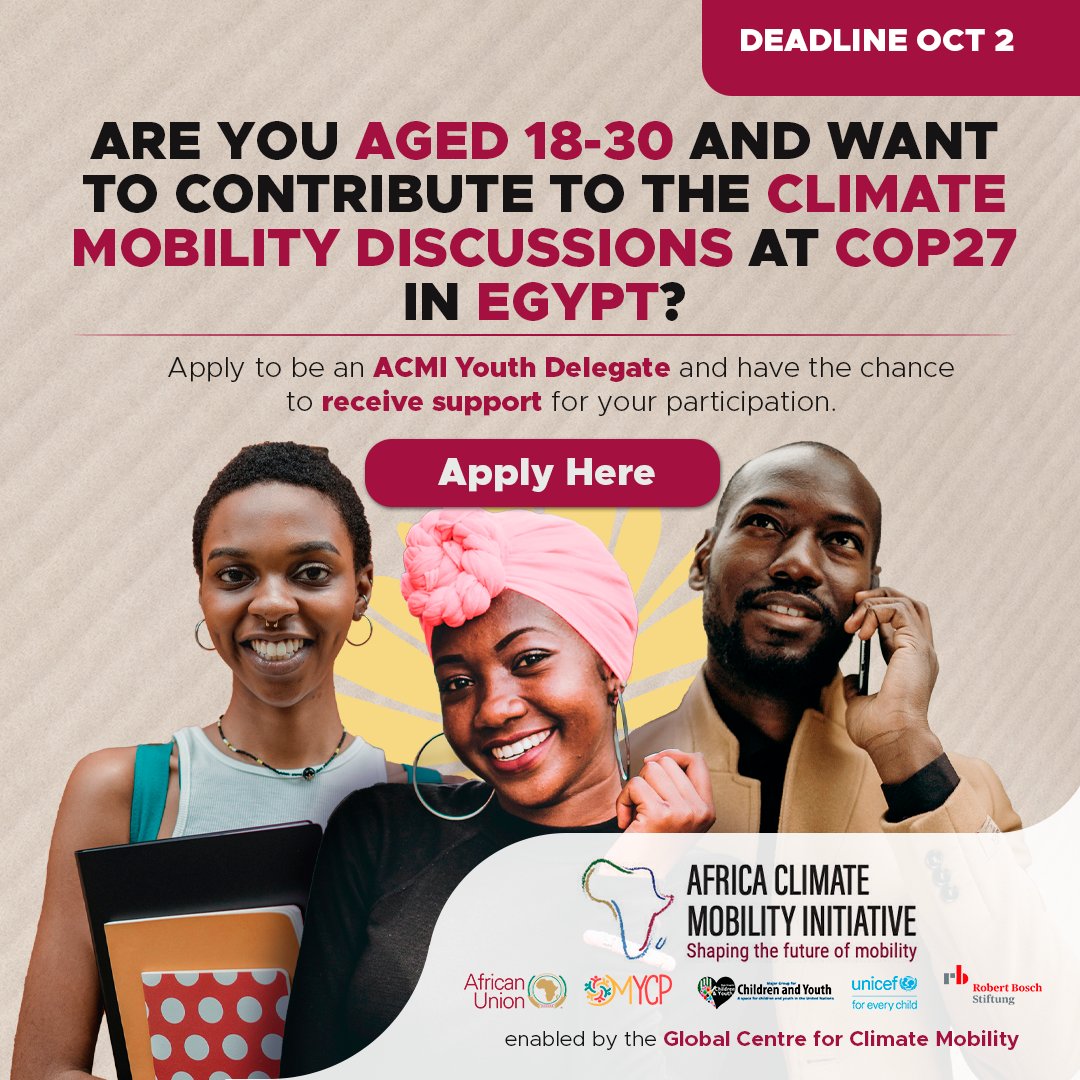 Would you like to represent African youth in the #ClimateMobility Pavilion at #COP27?

Make sure you apply to be an ACMI Youth Delegate: bit.ly/ACMI-COP27-You…