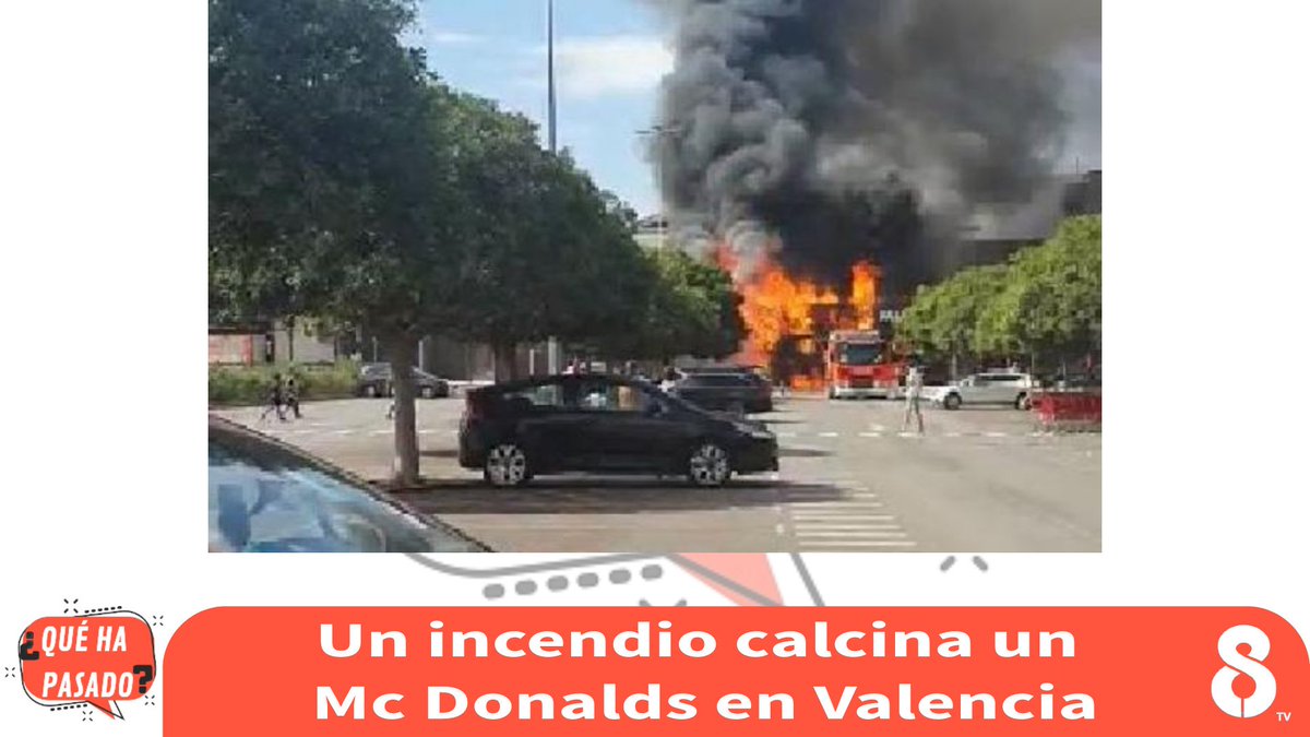QueHaPasadoTV's tweet photo. Cambiamos de tema. Un incendio calcina un restaurante @mcdonalds_es en Valencia 😯🔥 
https://t.co/TiimGhrj3r
#QuéHaPasado1 https://t.co/odKh1mLmJk