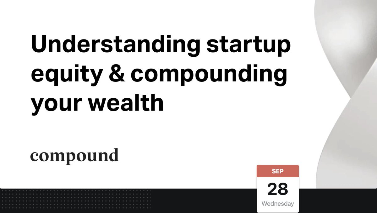 Startup &amp; Wealth Workshop on Wednesday 2-3 PM ET🚀

Compound's CEO will discuss the basics of startup equity, options exercising strategies tech employees should know about, and tax optimizations to help you compound your wealth.

RSVP here: lu.ma/hx881vgl
