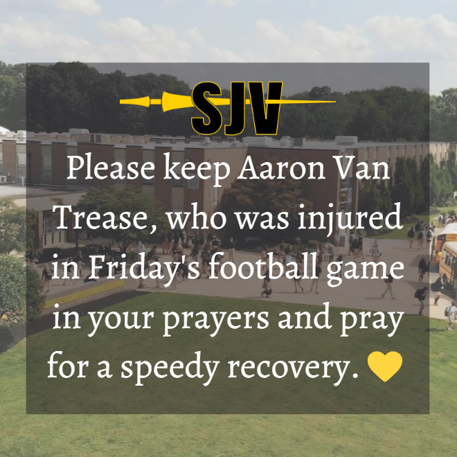 SJVHS's tweet photo. As a Catholic school, we know the power of prayer and are asking our community to come together to pray for the speedy recovery of Aaron Van Trease. 💛 https://t.co/RNCdbraWr4