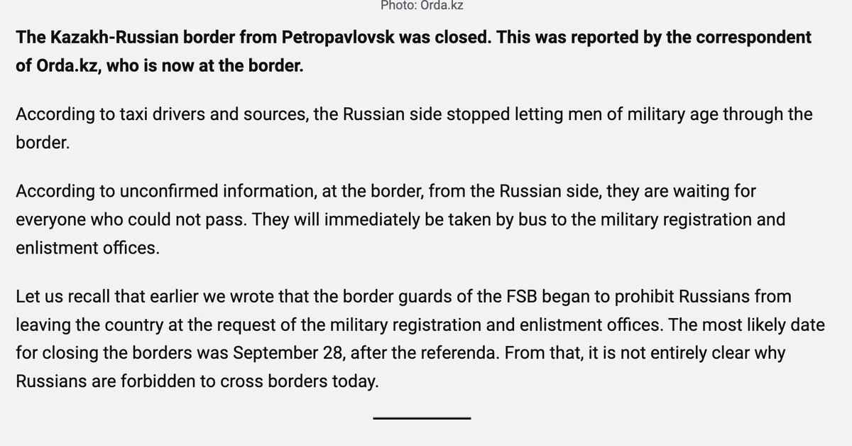 BREAKING: The Kazakh-Russian border has been closed for men of military age, Kazakhstani outlet reports orda.kz/kazahstansko-r…