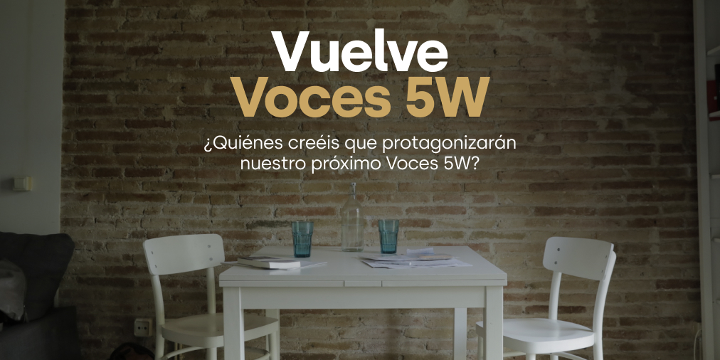 📣 ¡Esta semana lanzamos un nuevo número de la colección Voces 5W! ¿Quiénes creéis que serán los protagonistas? 🤔

🚨 Si quieres ser una de las primeras personas en recibir el nuevo ejemplar, hazte socio/a con opción papel: bit.ly/3C99Pox