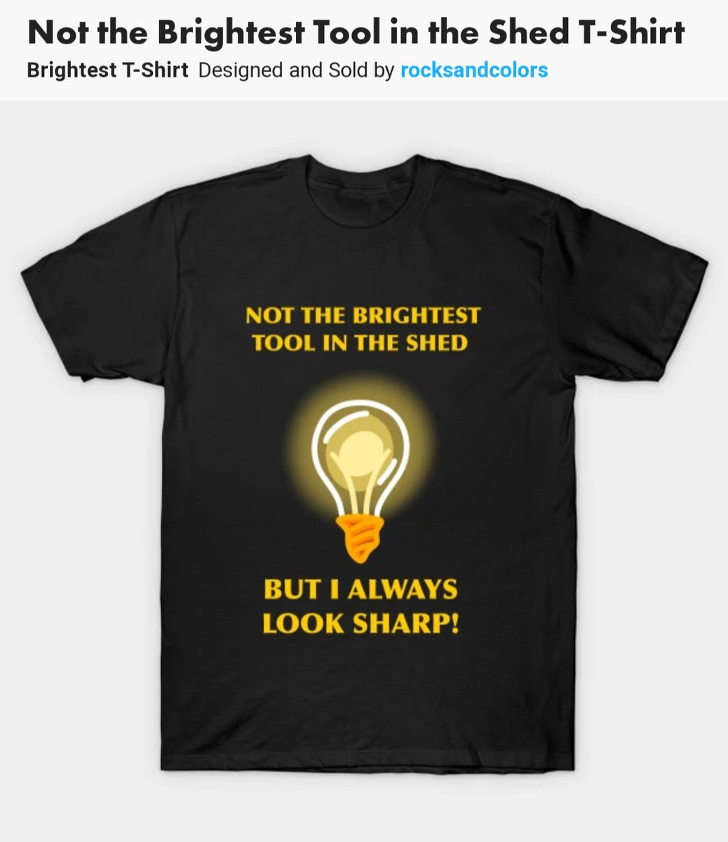 Visit our #teepublic #store for more. Hurry #sale for 1 day! #new #design #brightest #tool #smart #bulb #shed #printondemand #shop #onlineshopping #apparel #clothes #Tshirts #Hoodies #mugs #art #notebooks #pillows #tapestries #pins #magnets #masks #gifts teepublic.com/user/rocksandc…
