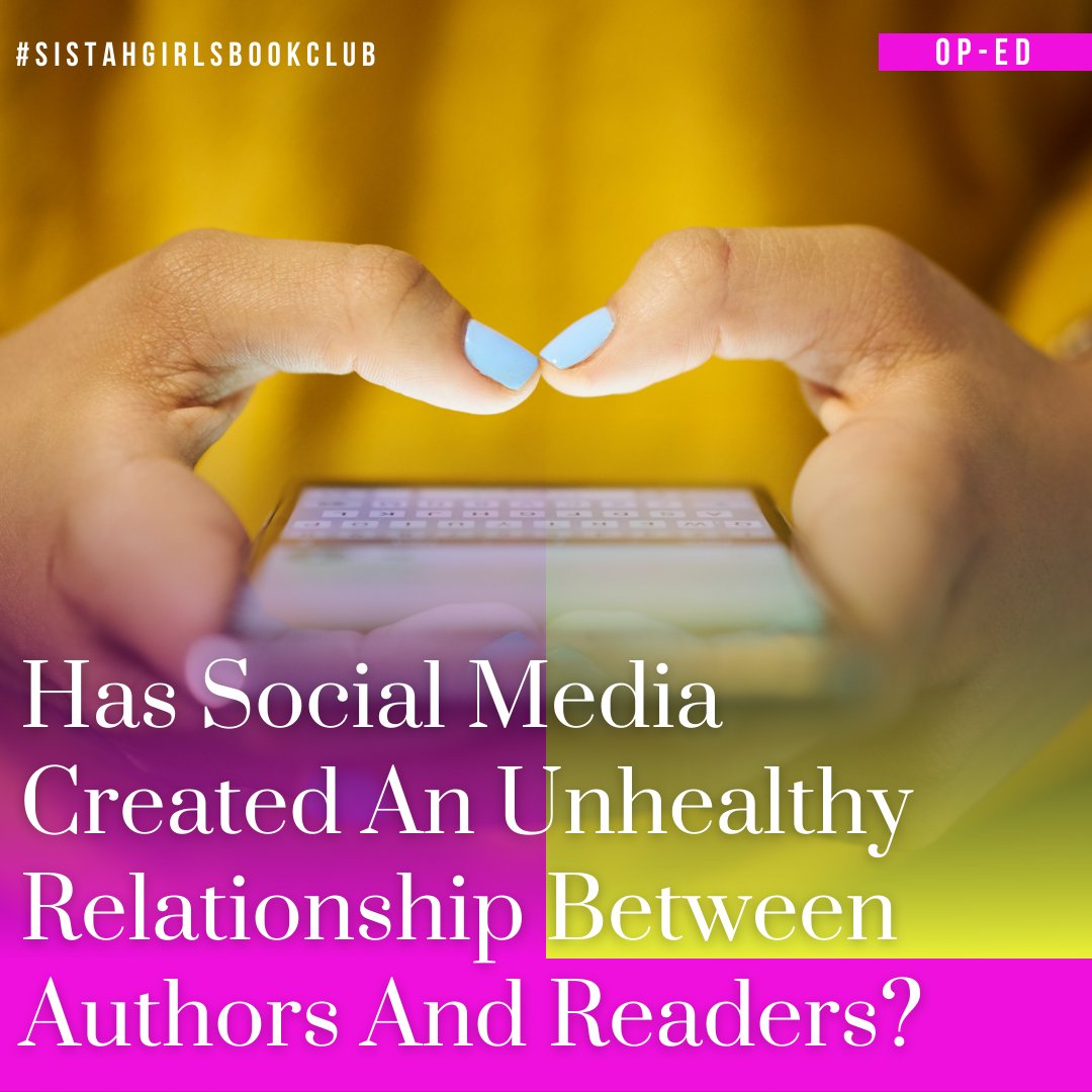 sistahgirlsbc's tweet photo. Sistah Girls, has social media created an unhealthy relationship between authors and readers? https://t.co/IETyWpnfHK

#sistahgirlsbookclub #blackreaders #blackauthors #blackbookclubs #blackbooktwitter https://t.co/khvTQoZczD