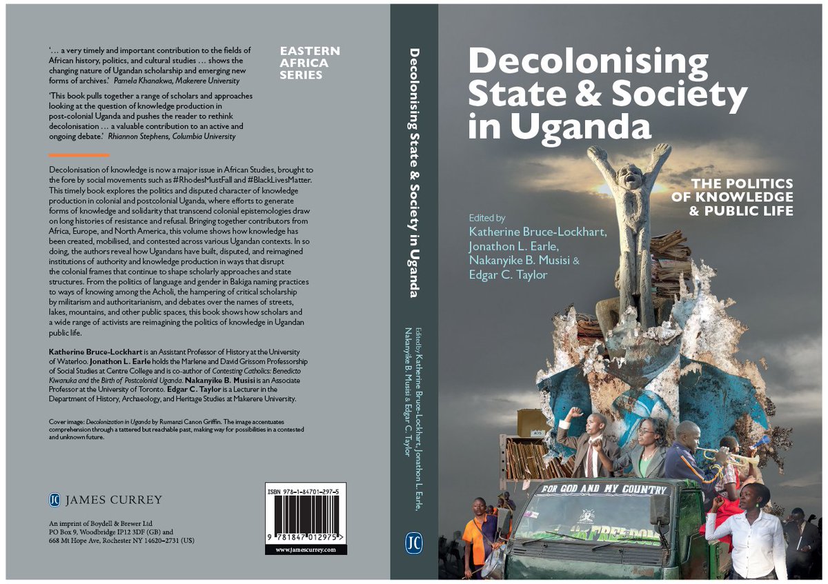 I am excited to announce that pre-orders are available for Decolonising State &amp; Society in Uganda <a href="/Boydell_Africa/">Boydell Africa</a>, ed. by @kbrucelockhart, Nakanyike Musisi, <a href="/edgarjacktaylor/">Edgar Jack Taylor</a> &amp; me. The book contains compelling chapters by scholars across Uganda, Europe &amp; North America: 1/4